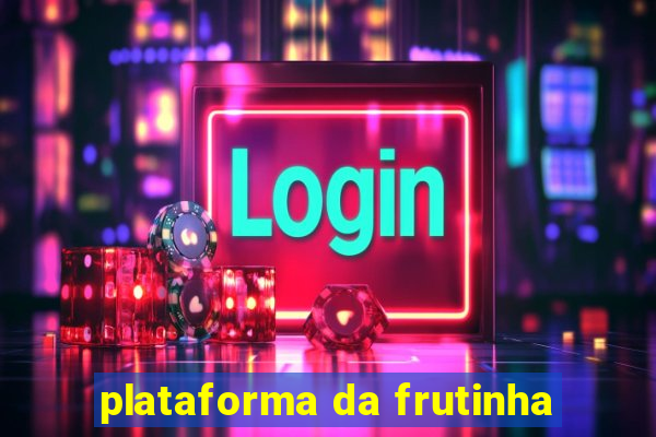 plataforma da frutinha